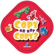 COPY OR NOT COPY?