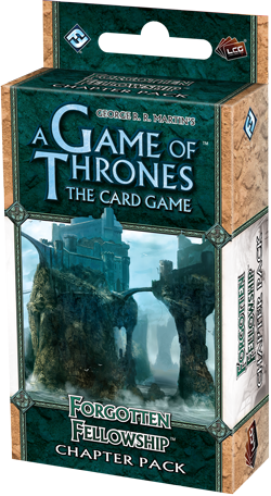 A GAME OF THRONES  - Forgotten Fellowship - Chapter Pack 5