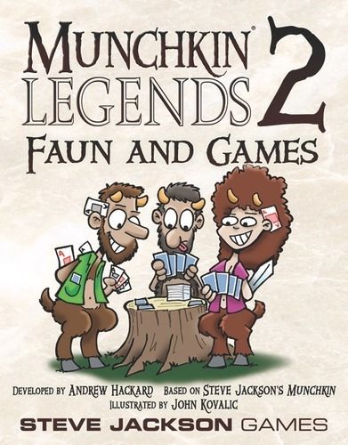 MUNCHKIN LEGENDS 2 - FAUN AND GAMES - EXPANSION