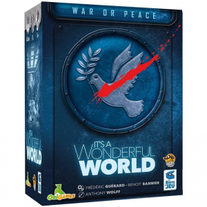 IT'S A WONDERFUL WORLD: WAR OR PEACE