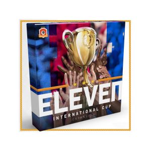 ELEVEN - INTERNATIONAL CUP EXPANSION