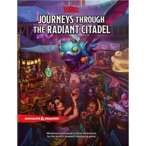 DUNGEONS & DRAGONS - JOURNEYS THROUGHT THE RADIANT CITADEL