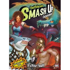 SMASH UP: IT`S YOUR FAULT!