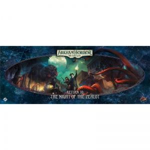 ARKHAM HORROR: THE CARD GAME - Return to the Night of the Zealot